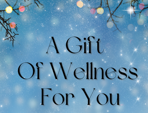 A Gift of Wellness for You